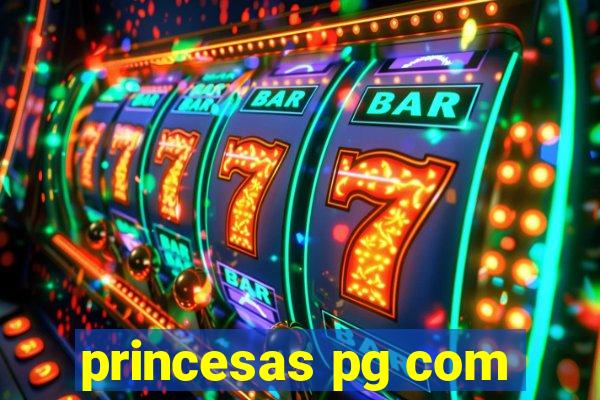 princesas pg com